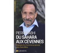 Du Sahara aux Cévennes: Itinéraire d'un homme au service de la Terre-Mère (A.M. ESP.LIBRE)