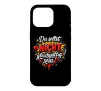 Du sollst nicht gleichgültig sein! Case for iPhone 16 Pro
