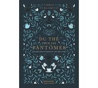 Du thé pour les fantômes