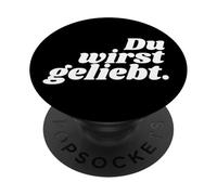Du wirst geliebt - Positive Affirmations PopSockets Adhesive PopGrip