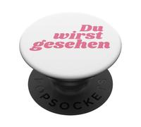 Du wirst gesehen - Positive Affirmations PopSockets Adhesive PopGrip