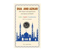 DUA AND AZKAR: 300+ Prayers and supplications from Quran and Hadith
