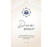 Dua Booklet - For Every Muslim: Dua is a powerful way to connect with Allah (swt)