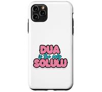 DUA IS THE ONLY SOLULU - Funny Faith Design for Muslim Case for iPhone 11 Pro Max