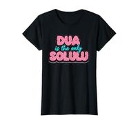 DUA is The ONLY SOLULU - Funny Faith Design for Muslim T-Shirt