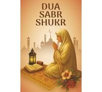 Dua • Sabr • Shukr - Islamic Reflection & Prayer Journal