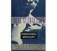 Dual Attraction: Understanding Bisexuality