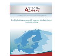 Dual bachelor's programs with integrated initial and further vocational training