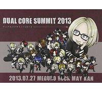 DUAL CORE SUMMIT 2013 [DVD]