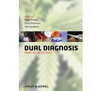 Dual Diagnosis: Practice in Context