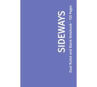 Dual Functionality Sideways Ruled and Blank Notebook: A5 Landscape Orientation, Perfect for Sketching and Note-Taking