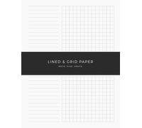 Dual Layout Notebook: Half Lined and Half Grid Pages Designed for Writing, Sketching, Brainstorming, Calculations and Organized Thinking