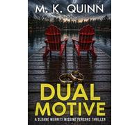 Dual Motive: A Sloane Merritt Missing Persons Thriller (Sloane Merritt Mystery Thriller Series)