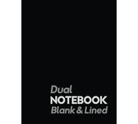 Dual Notebook Blank & Lined: Notebook with Lined and Blank Pages Alternating - (8.5 x 11 inches), 160 Pages (80 Wide Ruled + 80 Blank) - Black Soft Cover.