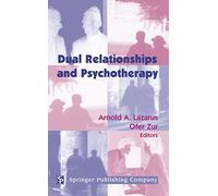 Dual Relationships and Psychotherapy