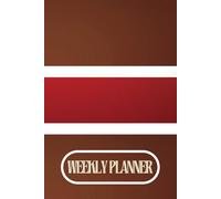 DUAL TONE WEEKLY PLANNER: Russet Brown & Free Speech Red | 6 x 9 Inch 54 Smooth Pages | For Office, School, College, Travel & Home