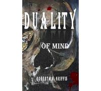 Duality of Mind: Good vs. Evil Light vs. Darkness Logic vs. Emotion: 2