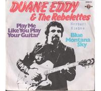 Duane Eddy & The Rebelettes - Play Me Like You Play Your Guitar