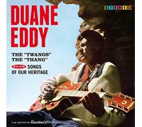 Duane Eddy – The Twangs The Thang / Songs of Our Heritage – CD (2015)