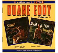 Duane Eddy - Twangy Guitar, Silky Strings/Lonely Guitar (2 gether on 1)