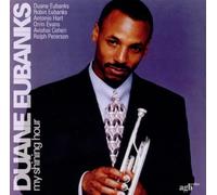 Duane Eubanks - My Shining Hour