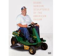 Duane Hanson: Sculptures of the american dream