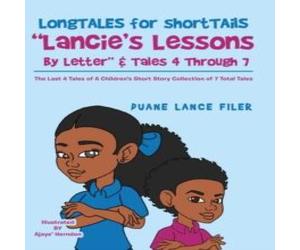 Duane Lance Filer Longtales for Shorttails "Lancie's Lessons by Letter" Tales 4 Duane Lance Filer Multicolor