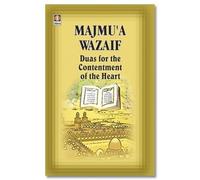 Duas for the Satisfaction of the Heart - Majmua Wazaif