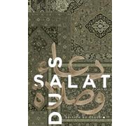 Duas & Salat journal - Édition du coeur à remplir - 60 jours - Sijjādah vert: Carnet de Prières du Musulman - Dhikr, Doua’a, Coran et gratitude au quotidien