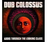 Dub Colossus - Addis Through The Looking Glass - CD - J3z