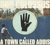 Dub Colossus - In A Town Called Addis [CD]