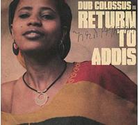 DUB COLOSSUS - RETURN TO ADDIS - CD - J3z