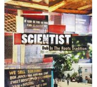 Dub in the Roots Tradition by Scientist