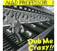 Mad Professor - Dub Me Crazy