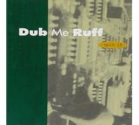 Dub Me Ruff - Spin It