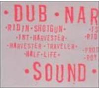 Dub Narcotic Sound System - Ridin' Shotgun