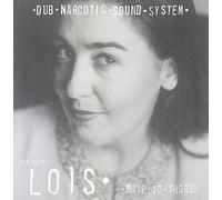 Dub Narcotic Sound System - Ship to Shore