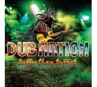 Dub Nation - Tuffer Than Tuffist