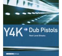 Dub Pistols - Dub Pistols Present Y4k/Next Level Breaks