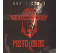 Dub Pistols - Return of the Pistoleros