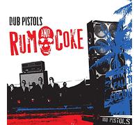 Dub Pistols - Rum and Coke