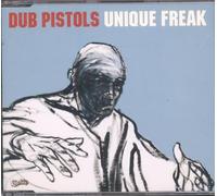 Dub Pistols - Unique Freak