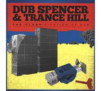 Dub Spencer & Trance Hill - The Clashification of Dub [VINYL]
