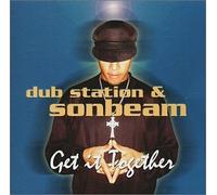 Dub Station & Sonbeam - Get it Together (US Import)