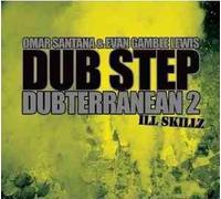 Dub Step Dubterranean Vol 2 - Omar Santana Compact Disc