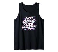 Dub Step for Hot Girls Glitch Festival Rave or The After Tank Top
