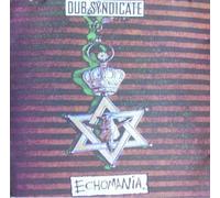 Dub Syndicate - Echomania