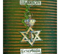 Dub Syndicate - Echomania