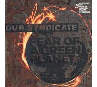 DUB SYNDICATE - FEAR OF A GREEN PLANET 25TH A - Vinyl Record - G3z