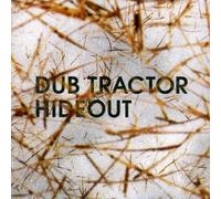 Dub Tractor - Hideout